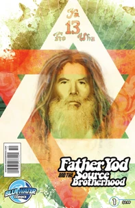 Father Yod and the Source Brotherhood