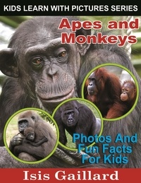  Isis Gaillard - Apes and Monkeys Photos and Fun Facts for Kids - Kids Learn With Pictures, #31.