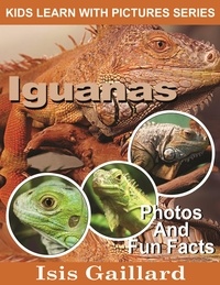  Isis Gaillard - Iguanas Photos and Fun Facts for Kids - Kids Learn With Pictures, #50.