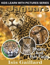  Isis Gaillard - Jaguars Photos and Fun Facts for Kids - Kids Learn With Pictures, #52.