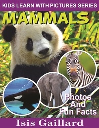  Isis Gaillard - Mammals Photos and Fun Facts for Kids - Kids Learn With Pictures, #124.