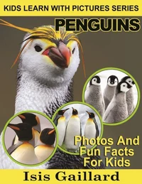 Penguins Photos and Fun Facts for Kids