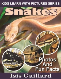 Snakes Photos and Fun Facts for Kids