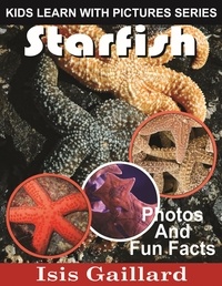  Isis Gaillard - Starfish Photos and Fun Facts for Kids - Kids Learn With Pictures, #79.