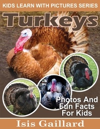  Isis Gaillard - Turkey Photos and Fun Facts for Kids - Kids Learn With Pictures, #92.