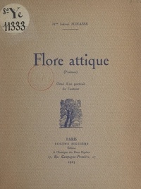 Iskouï Minasse et F. Lefèvre - Flore attique.