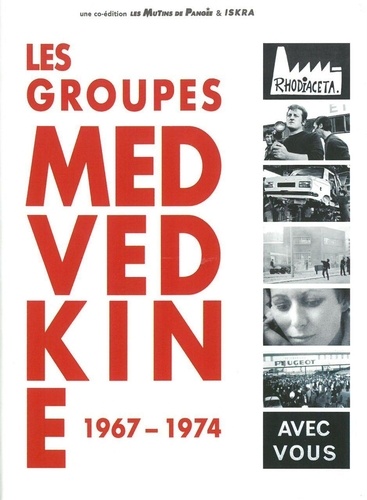 Les groupes Medvedkine. Besançon-Sochaux (1967-1974)  avec 3 DVD