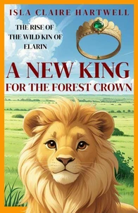 A New King for the Forest Crown