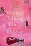 Isla Dewar - Women talking dirty.
