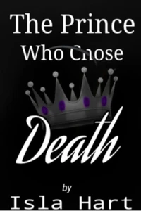 The Prince Who Chose Death