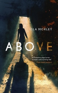 Isla Morley - Above.