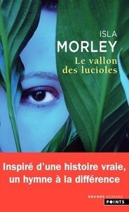 Isla Morley - Le Vallon des lucioles.