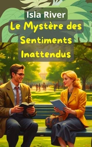Le Mystère des Sentiments Inattendus