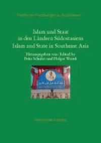 Islam und Staat in den Ländern Südostasiens - Islam and State in Southeast Asia.