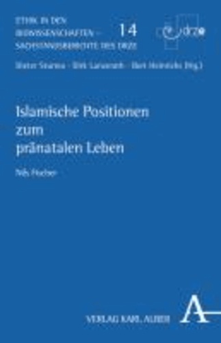 Islamische Positionen zum pränatalen Leben.