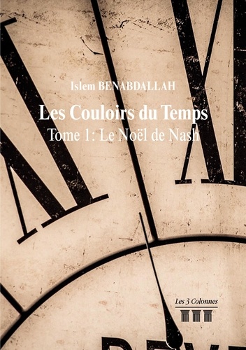 Les Couloirs du Temps - Tome 1: Le Noël de Nash