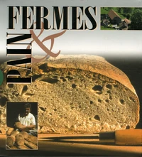 Fermes & pain Coffret en 2 volumes : Fermes de montagne ; Le pain