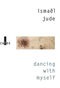 Ismaël Jude - Dancing with myself.