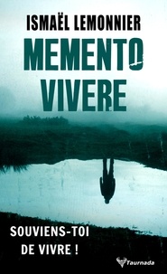 Ismaël Lemonnier - Memento vivere.