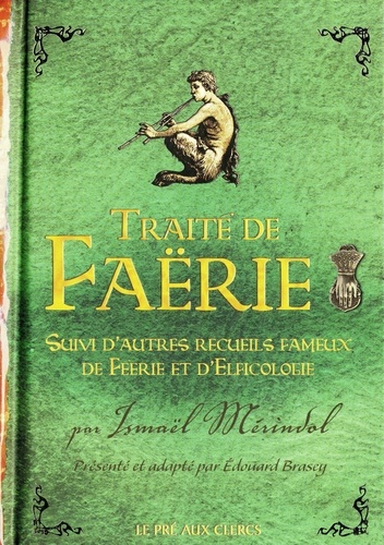 Traité de Faërie - Suivi d'autres recueils... de Ismaël Mérindol - PDF -  Ebooks - Decitre