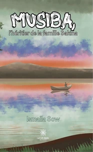 Musiba, l'héritier de la famille Sakina