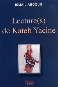 Lecture(s) de Kateb Yacine
