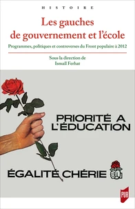 Les gauches de gouvernement et l'école