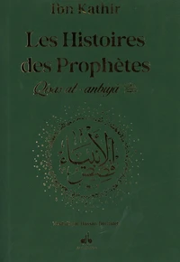 Les histoires des prophètes (Qisas al-Anbiyâ')