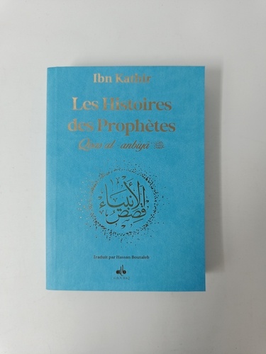 Les histoires des prophètes. D'Adam à Jésus, édition turquoise AEC