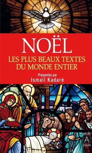 Noël. Les plus beaux textes du monde entier