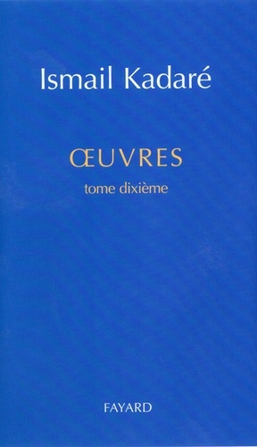 Oeuvres complètes, tome 10