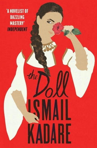 Ismaïl Kadaré et John Hodgson - The Doll.