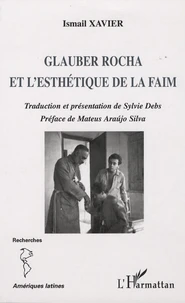 Glauber Rocha et l'esthétique de la faim