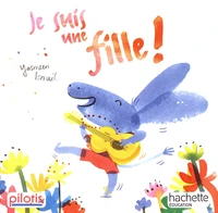 Je suis une fille !