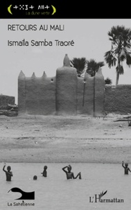 Ismaïla Samba Traoré - Retours au Mali.