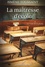 La maîtresse d'école. Tome 1, Les voix de la plaine