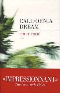 Ismet Prcic - California Dream.