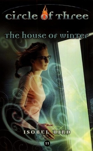 Isobel Bird - Circle of Three #11: The House of Winter.