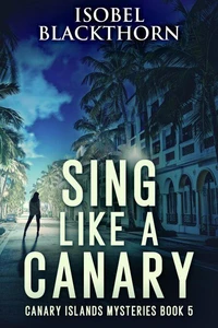 Sing Like A Canary