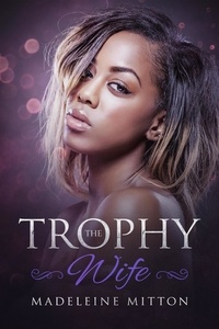  Isobel Mitton - The Trophy Wife - Side Chicks Rule.