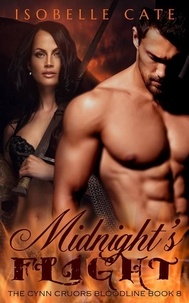  Isobelle Cate - Midnight's Flight - The Cynn Cruors Bloodline Series, #8.
