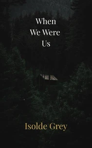 When We Were Us