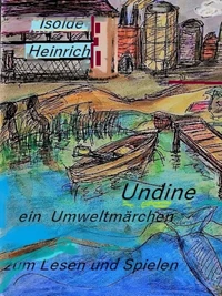 Undine oder Der Kampf einer Nixe