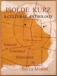  Isolde Kurz - Isolde Kurz: A Cultural Anthology.