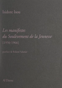 Les manifestes du soulèvement de la jeunesse