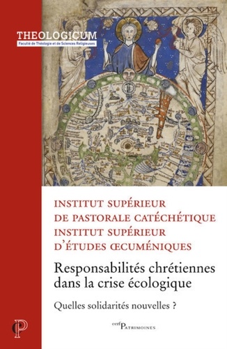  ISPC et  ISEO - Responsabilités chrétiennes dans la crise écologique - Quelles solidarités nouvelles ?.