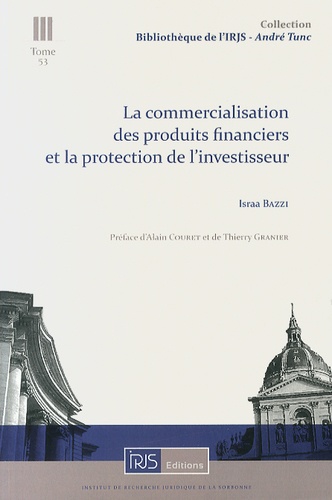 Israa Bazzi - La commercialisation des produits financiers et la protection de l'investisseur.