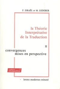 La Théorie Interprétative de la Traduction
