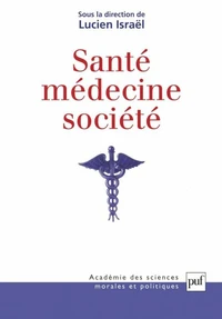 Santé, médecine et société