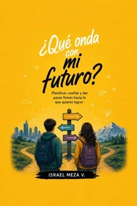 ¿Qué onda con mi futuro?
